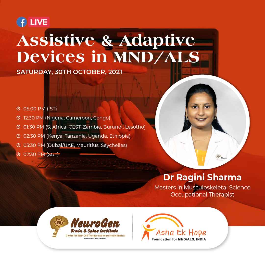 Assistive and Adaptive Devices in MND/ALS by Dr Ragini Sharma 30th Oct