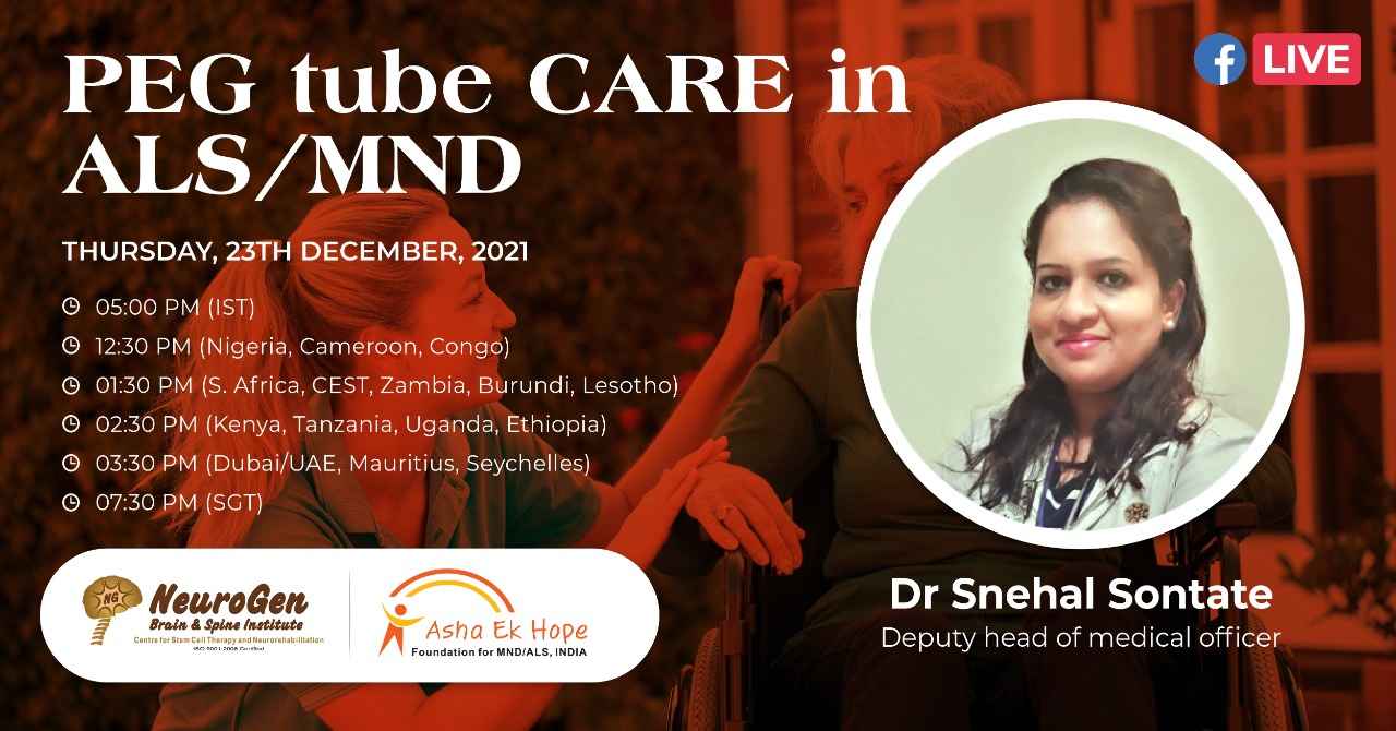 PEG tube CARE in ALS/MND by Dr Snehal Sontate